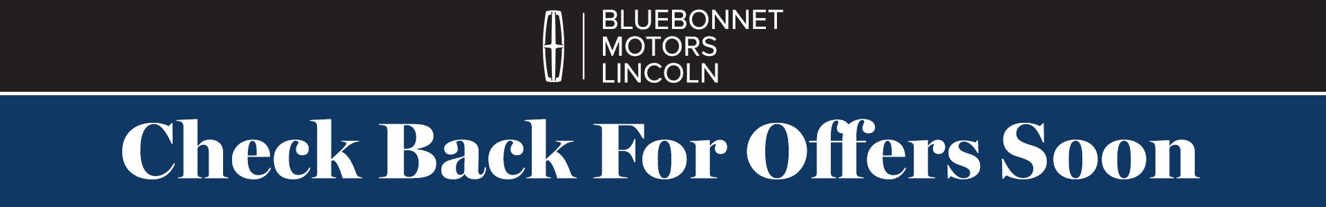Bluebonnet Lincoln Weekly Ad Header