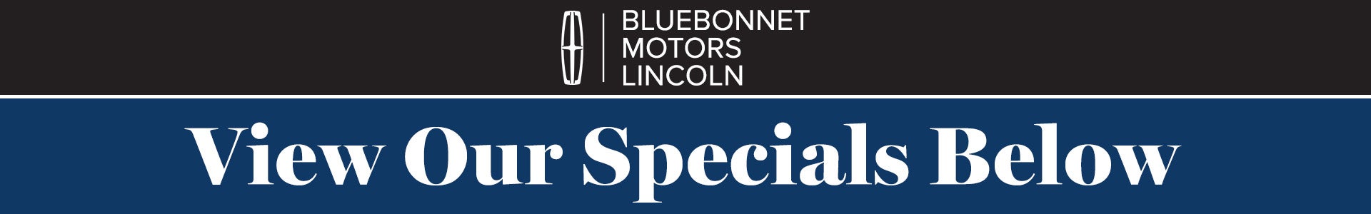 Bluebonnet Lincoln Weekly Ad Header